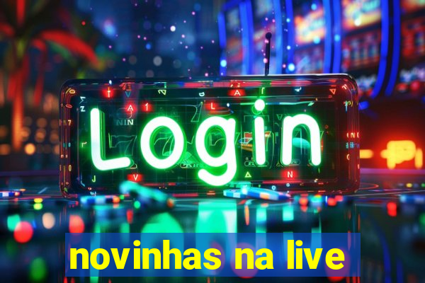 novinhas na live